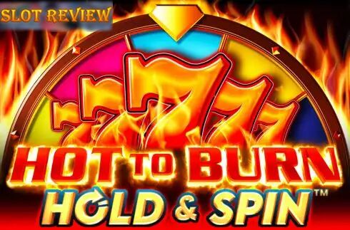 Hot To Burn Hold And Spin slot